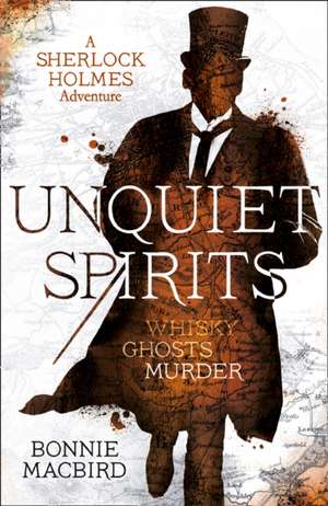 Unquiet Spirits de Bonnie Macbird