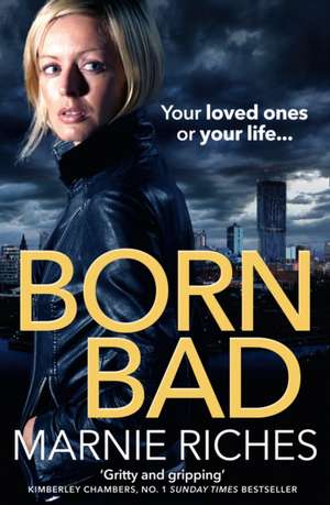 Riches, M: Born Bad de Marnie Riches