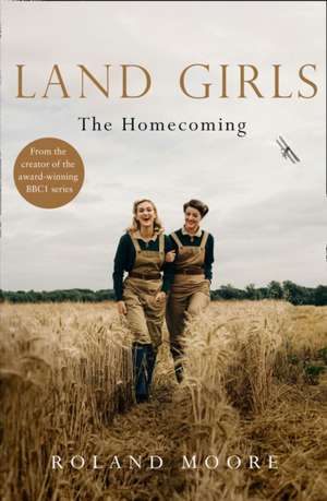 Land Girls de Roland Moore