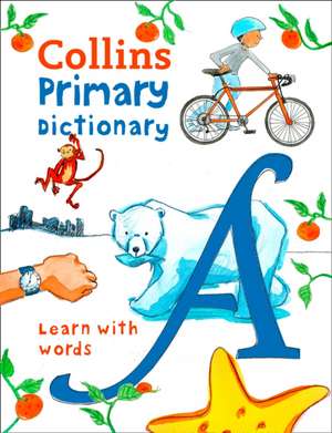 Collins Primary Dictionary: Learn with Words de Collins Dictionaries