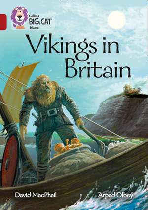 Vikings in Britain de David Macphail