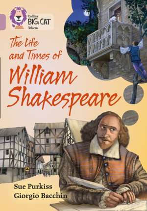 The Life and Times of William Shakespeare de Sue Purkiss