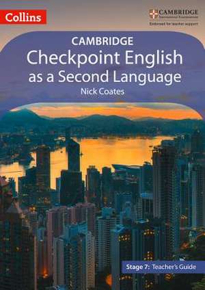 Lower Secondary English as a Second Language Teacher's Guide: Stage 7 de NICK COATES