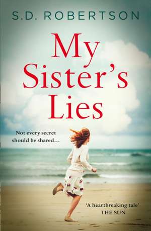 My Sister's Lies de S D Robertson