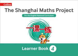 Shanghai Maths: The Shanghai Maths Project Year 4 Learning de Amanda Simpson