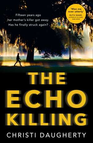 The Echo Killing de Christi Daugherty