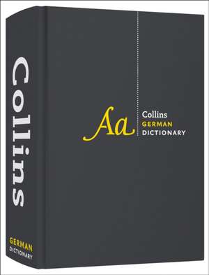 German Dictionary Complete and Unabridged de Collins Dictionaries