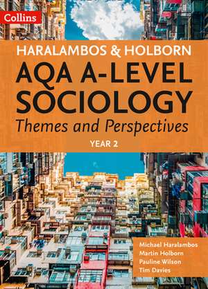 AQA A Level Sociology Themes and Perspectives de Martin Holborn