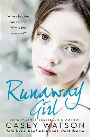 Runaway Girl de Casey Watson