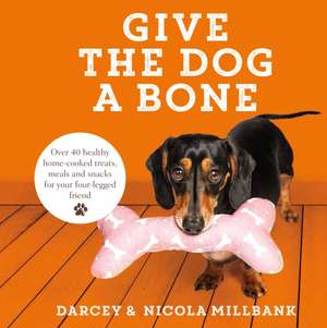 Darcey the Dachshund: Give the Dog a Bone