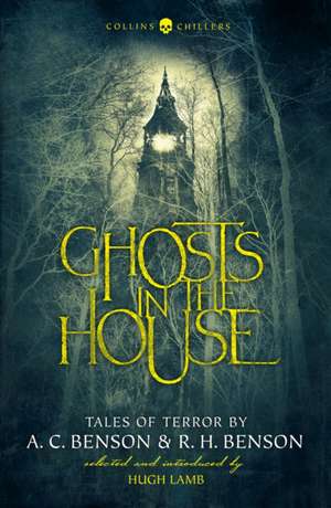 Ghosts in the House de A C Benson