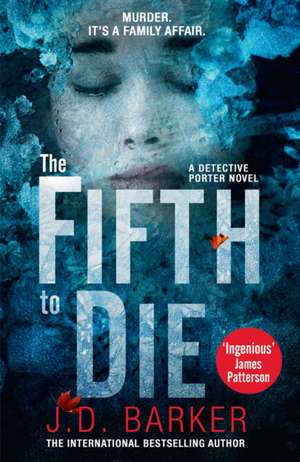 The Fifth to Die de J. D. Barker