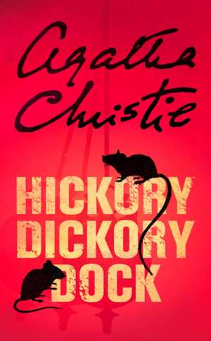 Hickory Dickory Dock de Agatha Christie