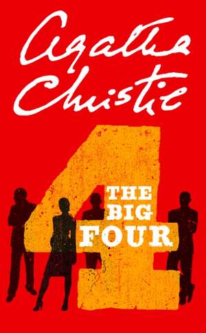 Christie, A: The Big Four de Agatha Christie