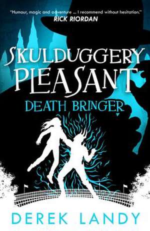 Death Bringer de Derek Landy