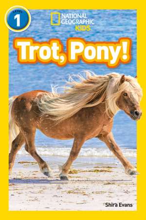 Trot, Pony! de National Geographic Kids