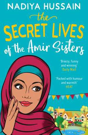 The Secret Lives of the Amir Sisters de Nadiya Hussain