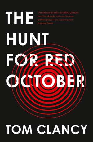 HUNT FOR RED OCTOBER PB de Tom Clancy
