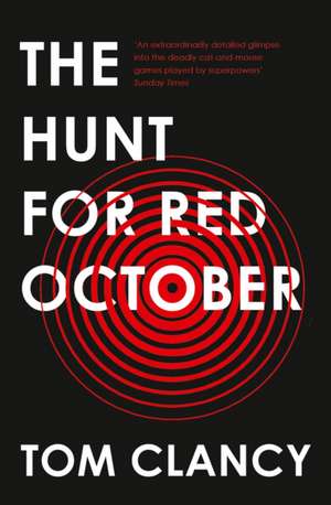 The Hunt for Red October de Tom Clancy