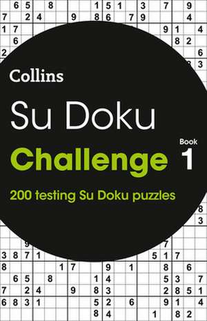 Su Doku Challenge: Book 1 de Collins Uk