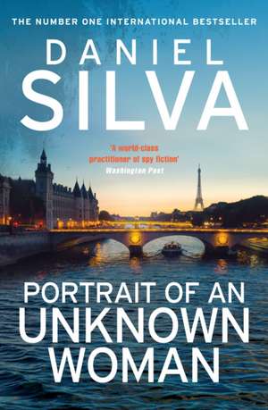 Portrait of an Unknown Woman de Daniel Silva