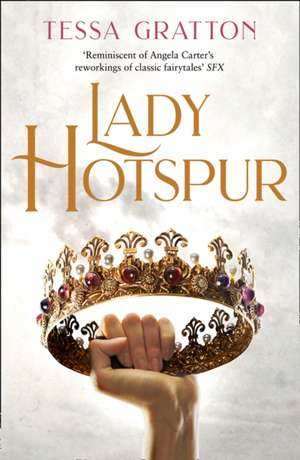 LADY HOTSPUR 2 EXAIIE TPB de TESSA GRATTON