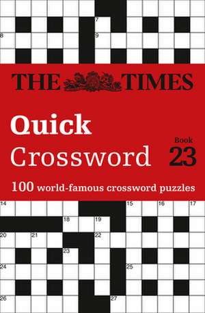 The Times Quick Crossword Book 23 de The Times Mind Games