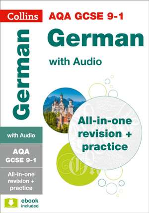 AQA GCSE 9-1 German All-in-One Complete Revision and Practice de Amy Bates