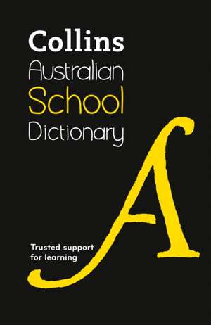 AUSTRALIAN SCHOOL DICT HB de Collins Dictionaries