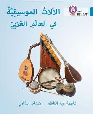 Collins Big Cat Arabic Reading Programme - Musical Instruments of the Arab World: Level 13 de Collins Big Cat