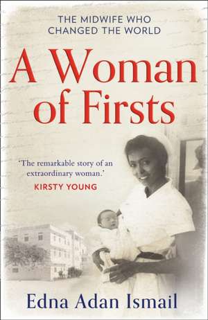 Ismail, E: Woman of Firsts