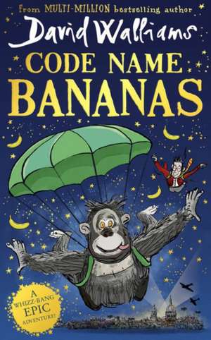 Code Name Bananas de David Walliams