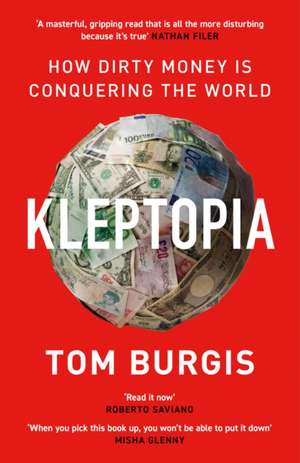 Kleptopia de Tom Burgis