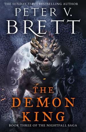 The Demon King de Peter V. Brett