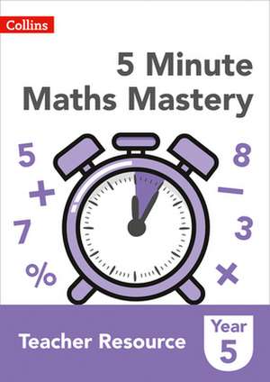 Collins Ks2 Revision and Practice - 5 Minute Maths Mastery Book 5 de Collins Uk