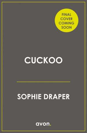 Cuckoo de Sophie Draper