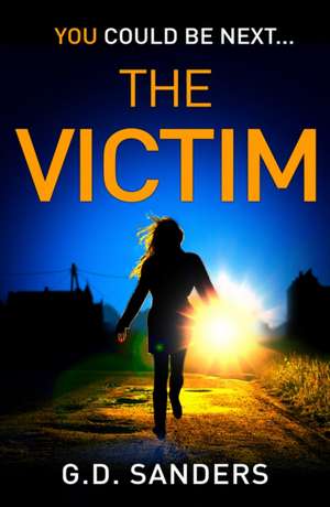 The Victim de G D Sanders