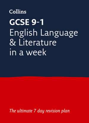 Letts GCSE 9-1 Revision Success - GCSE 9-1 English in a Week de Collins Uk