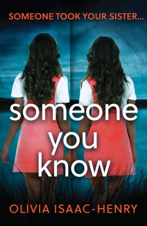 Someone You Know de Olivia Isaac-Henry