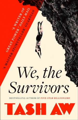 We, the Survivors de Tash Aw