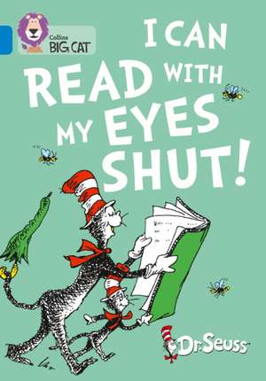 I Can Read with my Eyes Shut! de Seuss