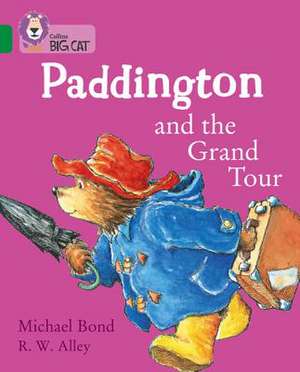 Paddington and the Grand Tour de Michael Bond