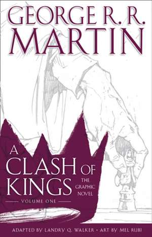 A Clash of Kings: Graphic Novel, Volume One de George R. R. Martin