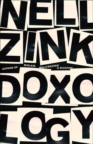 Zink, N: Doxology de Nell Zink