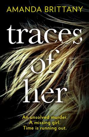 Traces of Her de Amanda Brittany