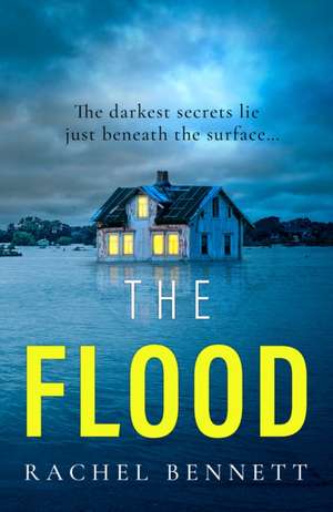 The Flood de Rachel Bennett