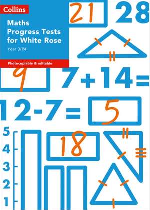 Year 3/P4 Maths Progress Tests for White Rose de Sarah-Anne Fernandes