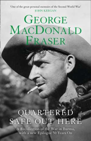 QUARTERED SAFE OUT HERE PB de George Macdonald Fraser