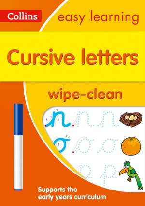 Cursive Letters Age 3-5 Wipe Clean Activity Book de Collins Easy Learning