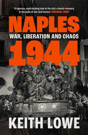 Naples 1944 de Keith Lowe